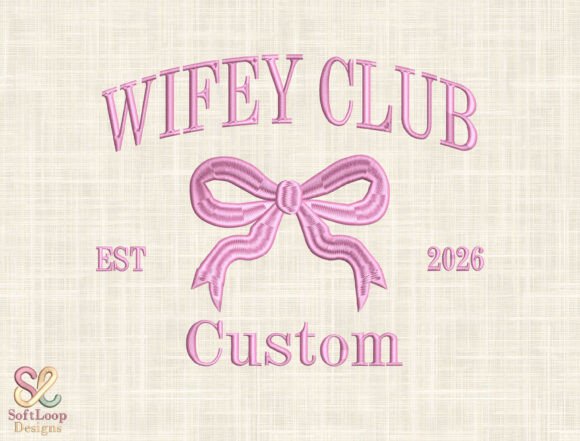 Elegant Wifey Club Embroidery Design