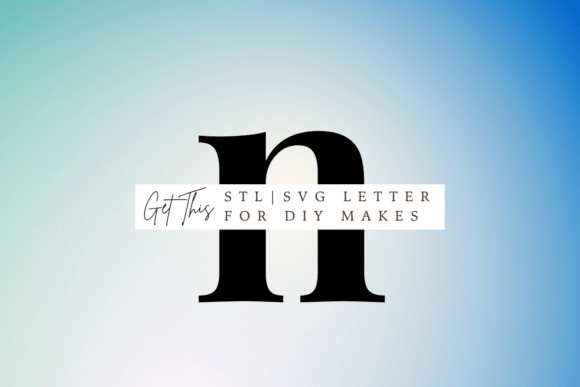 Exploring the Versatility of Lowercase Letter N SVG and STL for Creative Projects
