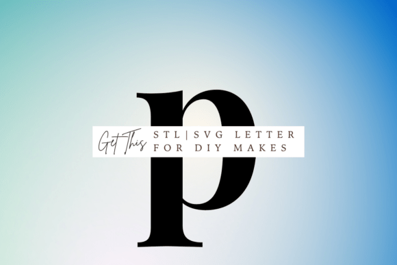 Exploring the Versatility of Lowercase Letter P SVG and STL for Creative Projects