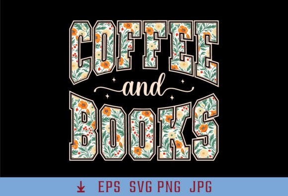 Floral Lover Quote Book Coffee and Books: A Strategic Blend for Creative and Professional Success