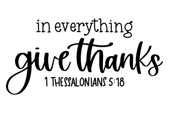 In Everything Give Thanks: A Beautiful Reminder to Cultivate Gratitude