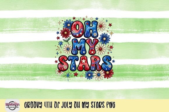 Oh My Stars PNG: Groovy 4th of July Design