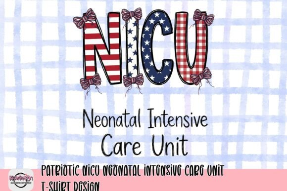 Patriotic NICU T-Shirt Design for Support and Pride