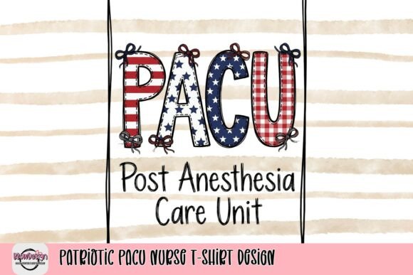 Patriotic PACU Nurse T-Shirt Design: A Perfect Blend of Pride and Profession